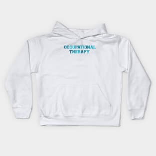 Occupational Therapy Teal Kids Hoodie